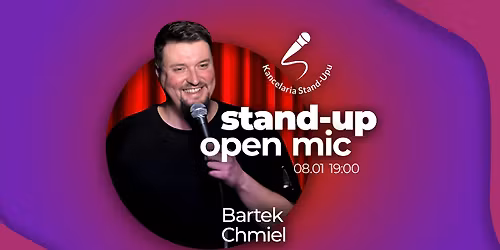 Stand-up open mic z Bartkiem Chmielem