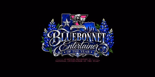 Bluebonnet Entertainer Of The Year