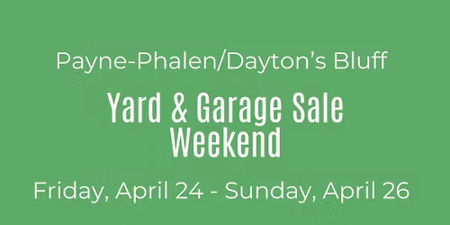 Payne-Phalen\/Dayton's Bluff Yard & Garage Sale Weekend