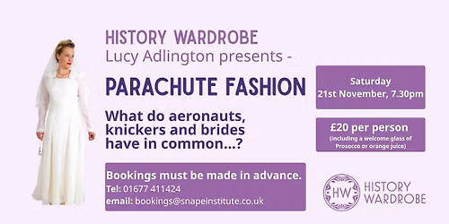 history wardrobe Lucy Adlington presents - PARACHUTE FASHION