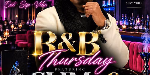R&B Thursdays! Featuring Slim from 112