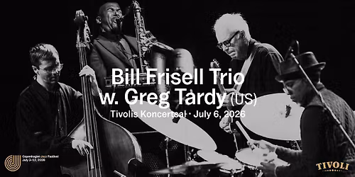 Bill Frisell Trio w. Greg Tardy (US)