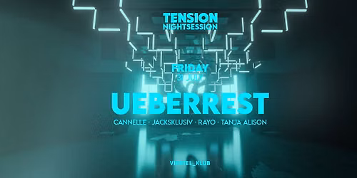 Tension Nightsession w\/ Ueberrest