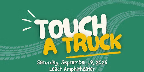 Touch a Truck at Leach Amphitheater