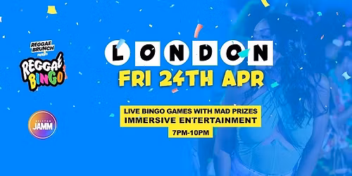 Reggae Bingo - London - Fri 24th Apr