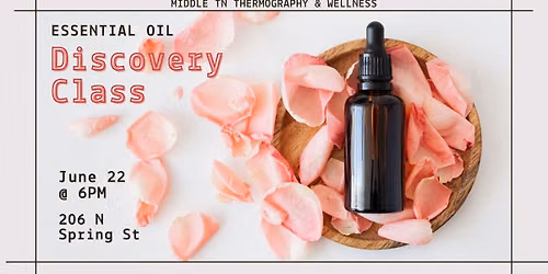 Essential Oil Discovery Class