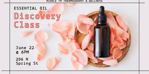 Essential Oil Discovery Class