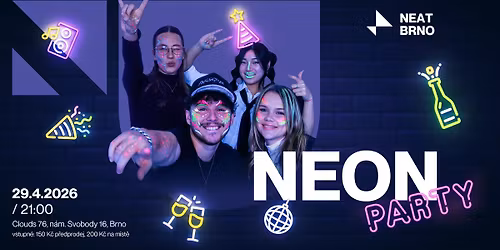 Z\u00e1v\u011bre\u010dn\u00e1 party #BRNO: NEON Party