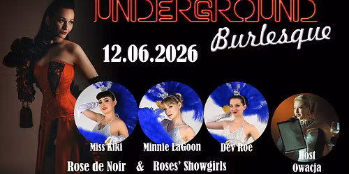 Underground Burlesque \/\/ \u0141\u00f3d\u017a