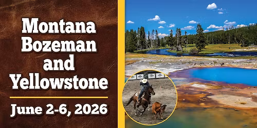 Montana: Bozeman and Yellowstone