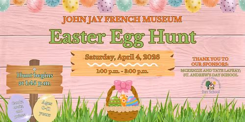 Annual Easter Egg Hunt at the John Jay French Museum