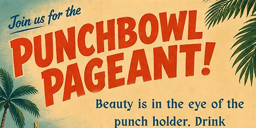 Punchbowl Pageant