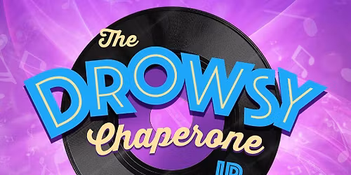 The Drowsy Chaperone Jr.
