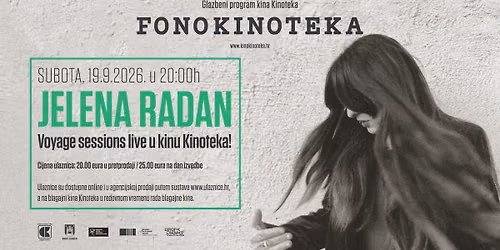 FonoKinoteka: JELENA RADAN 'VOYAGE SESSIONS LIVE' 