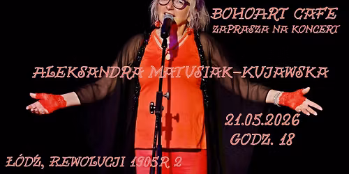 Koncert Aleksandry Matusiak Kujawskiej