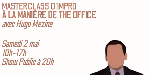 De l\u2019Atelier \u00e0 la Sc\u00e8ne : Master Class d'impro & Show Public \ud83d\udd25\ud83c\udfad