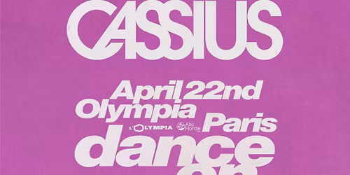 Cassius \u2022 L'Olympia, Paris