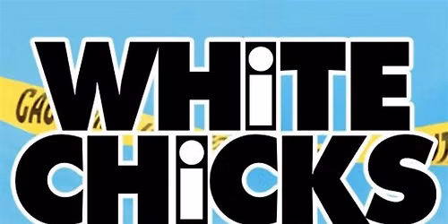 Nuevo Seoul Screen N' Supper: White Chicks (Friday)