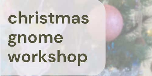 Christmas Ornament Workshop with Terry Beaton