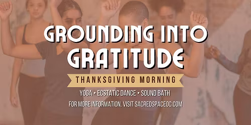Grounding Into Gratitude: A Thanksgiving Morning Ritual