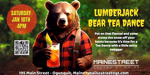 Lumberjack Bear Tea Dance at Mainestreet