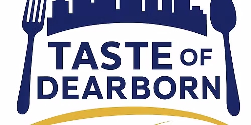 Taste of Dearborn presented by Ford Motor Company