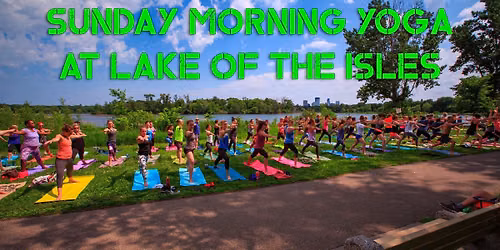 Sunday Morning Yoga along Lake of the Isles