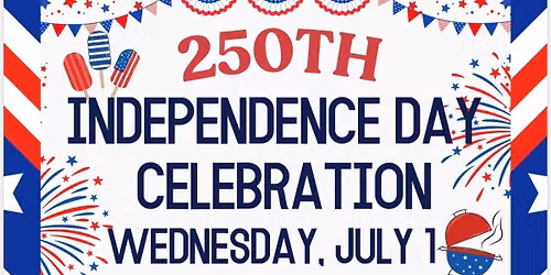 250th Independence Day Celebration