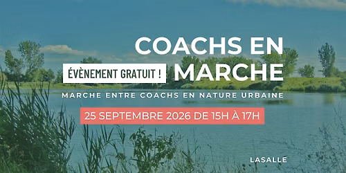 Coachs en marche \u00e0 LaSalle, Vendredi 25 Septembre 2026