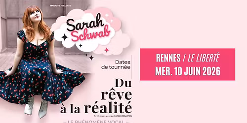 SARAH SCHWAB \u2022 Rennes \/ Le Libert\u00e9 \u2022 10.06.26