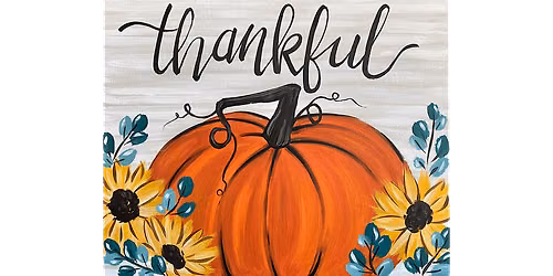 Pumpkins and Flowers - Paint and Sip in Sacramento | Classpop!\u2122