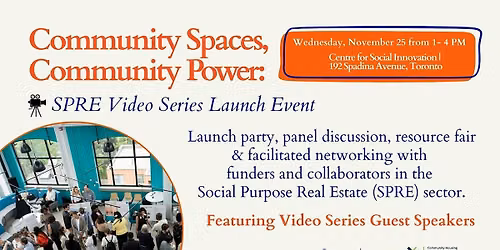 Community Spaces, Community Power: SPRE Video Series Launch Event