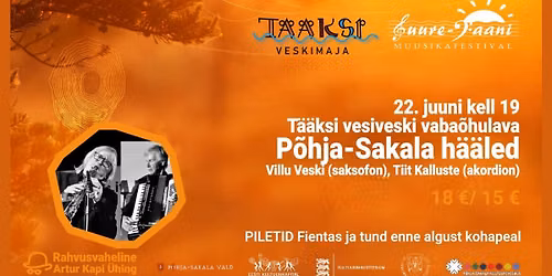 P\u00f5hja-Sakala h\u00e4\u00e4led T\u00e4\u00e4ksi Veskimajas