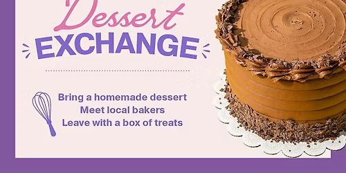 Dessert Exchange at UPSIDE on Moore