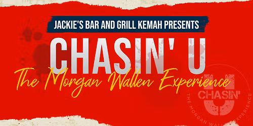 Chasin' U - The Morgan Wallen Experience @ Jackie's Bar and Grill Kemah