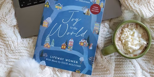 Joy to the World - Advent Study