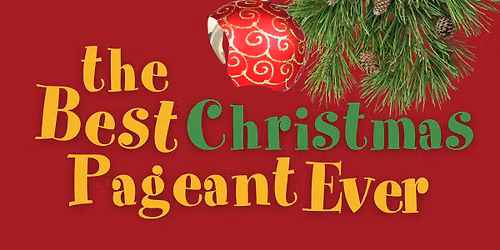 The Best Christmas Pageant Ever
