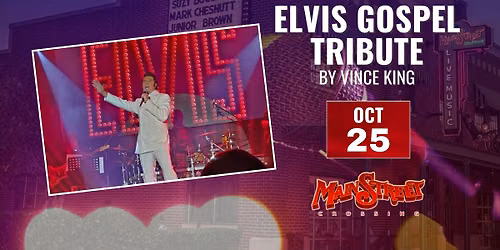 Elvis Gospel Tribute | LIVE at Main Street Crossing