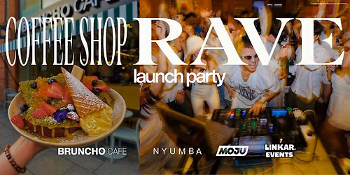 Coffee Shop Rave | Linkar Launch Party
