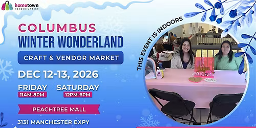 Columbus Winter Wonderland Craft and Vendor Market