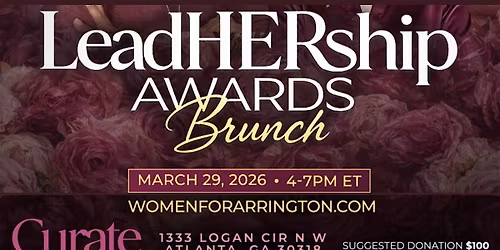 Women for Arrington Presents LeadHERship Awards Atlanta