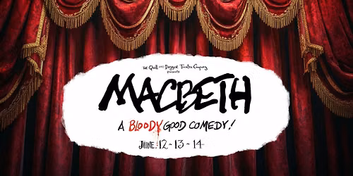 Macbeth - A Bloody Good Comedy!