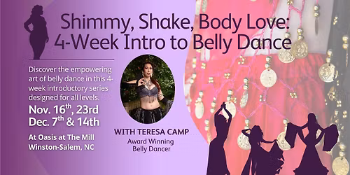 Shimmy, Shake, Body Love: 4-Week Intro to Belly Dance