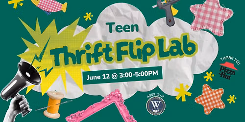 Teen: Thrift Flip Lab