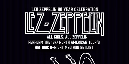 Lez Zeppelin - All Girls! All Zeppelin!