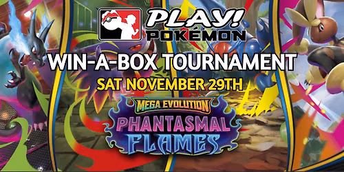 Pokemon TCG - Phantasmal Flames Win-A-Box Tournament