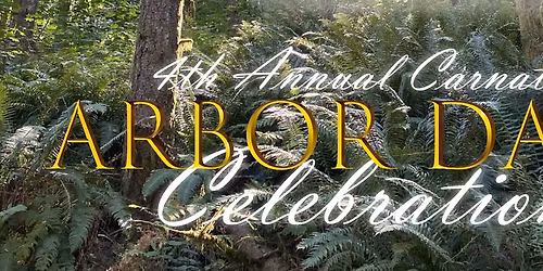 4th Annual Carnation Arbor Day Event