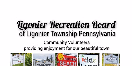 Ligonier Township Recreation Board Monthly Meeting 