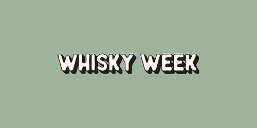Whisky Week Edinburgh