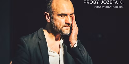 PR\u00d3BY J\u00d3ZEFA K. wed\u0142ug "Procesu" Franza Kafki 